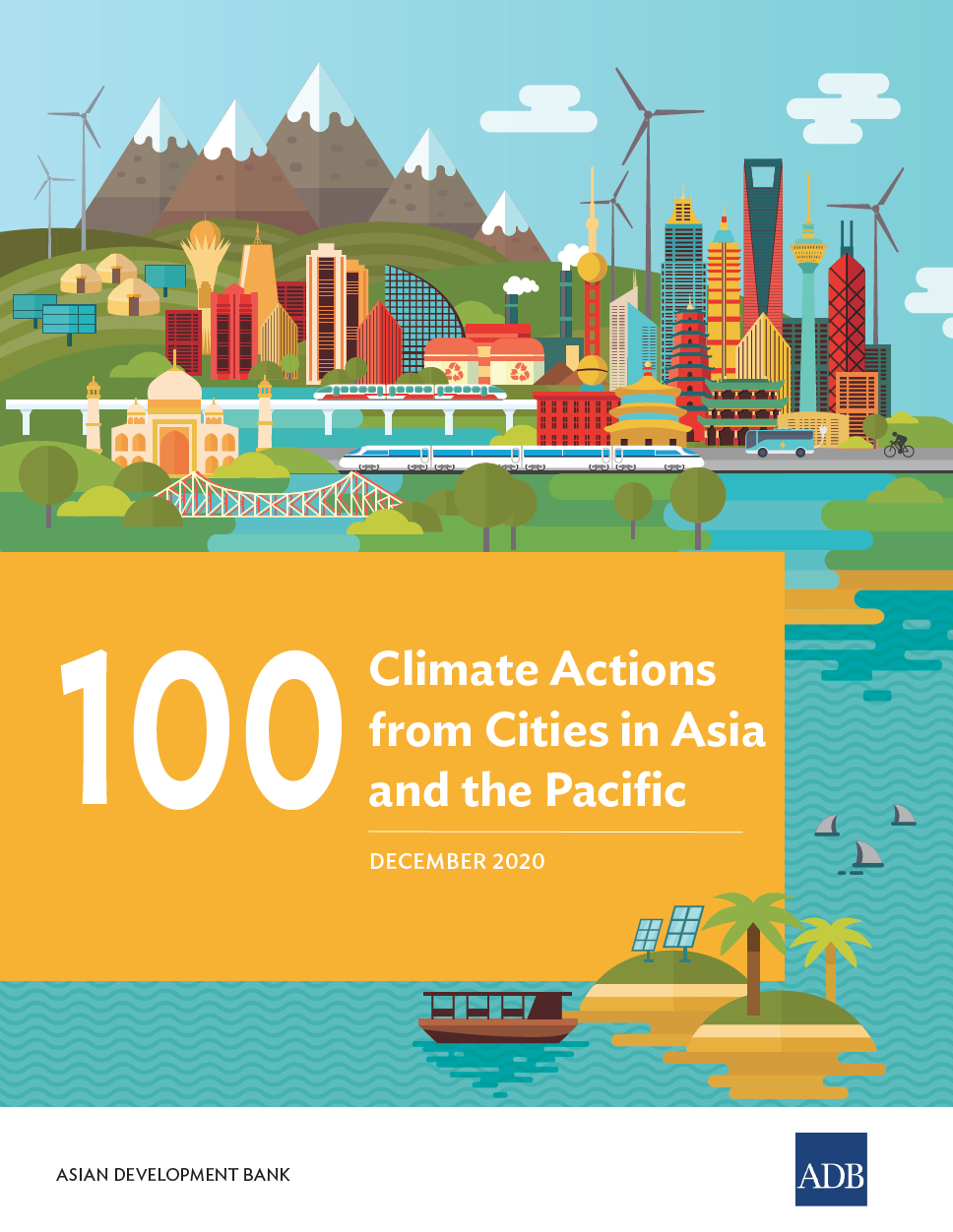 100 Climate Actions from Cities in Asia and the Pacific Global